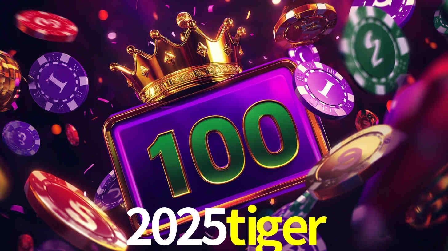 Welcome Bonus 2025tiger