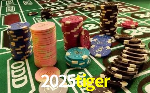 2025tiger bet
